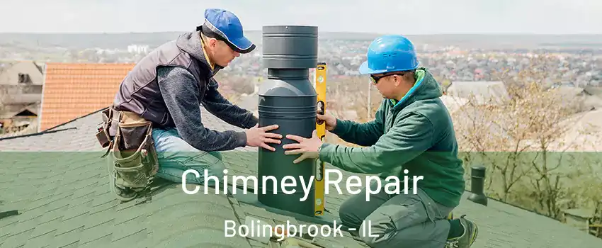  Chimney Repair Bolingbrook - IL