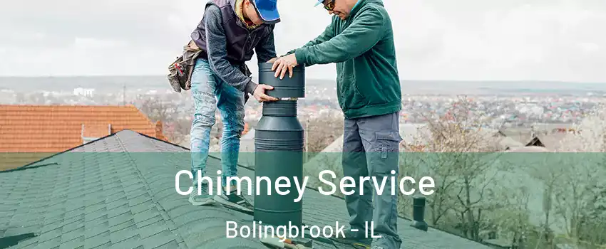  Chimney Service Bolingbrook - IL