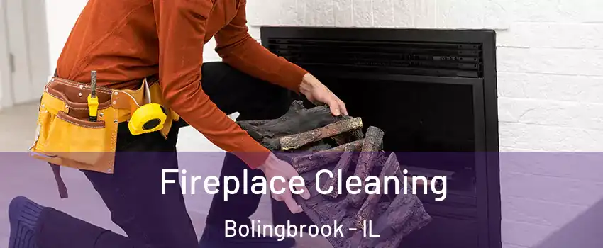 Fireplace Cleaning Bolingbrook - IL