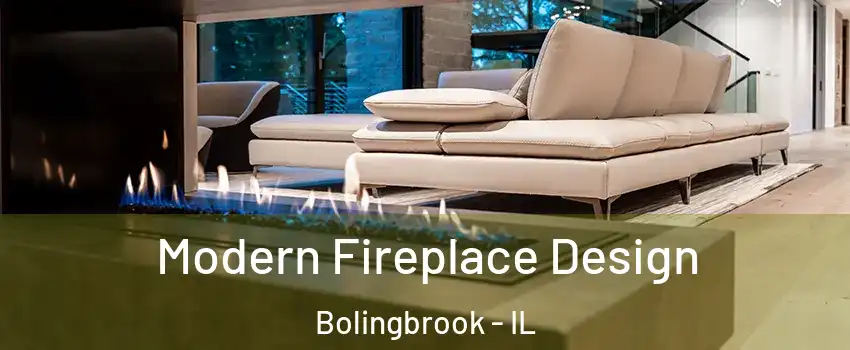  Modern Fireplace Design Bolingbrook - IL