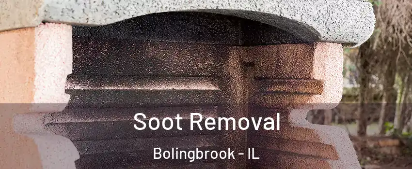  Soot Removal Bolingbrook - IL